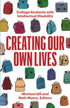 Creating Our Own Lives — used book cover