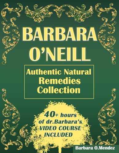 Barbara O’Neill’s Authentic Natural Remedies Collection — used book cover