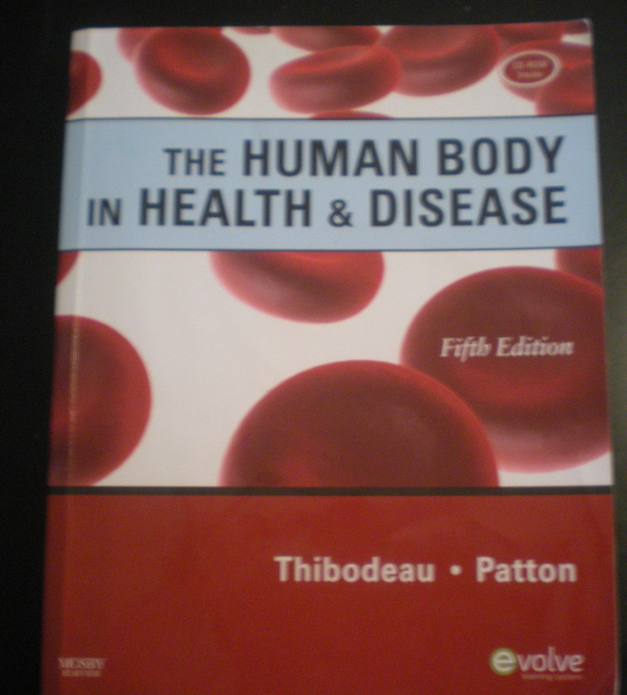 The Human Body in Health &amp; Disease, 5th Edition
