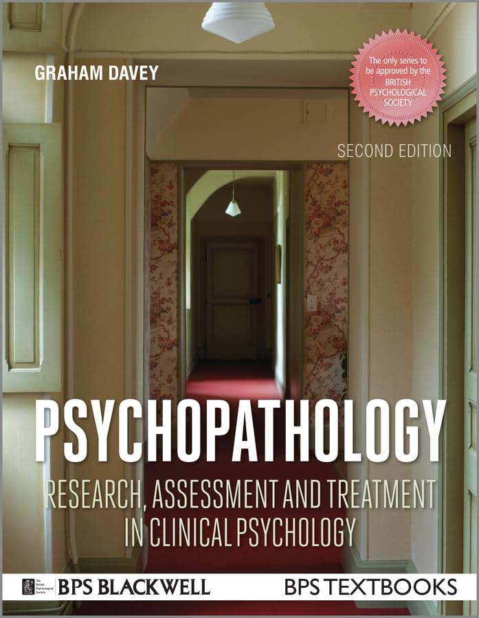 Psychopathology: Research, Assessment and Treatment in Clinical Psychology (Bps Textbooks in Psychology)