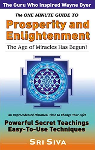 The One Minute Guide to Prosperity and Enlightenment