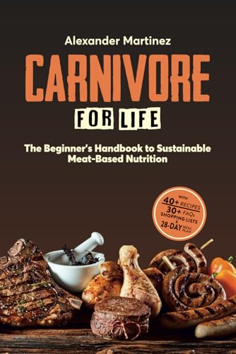 Carnivore for Life: The Beginner&