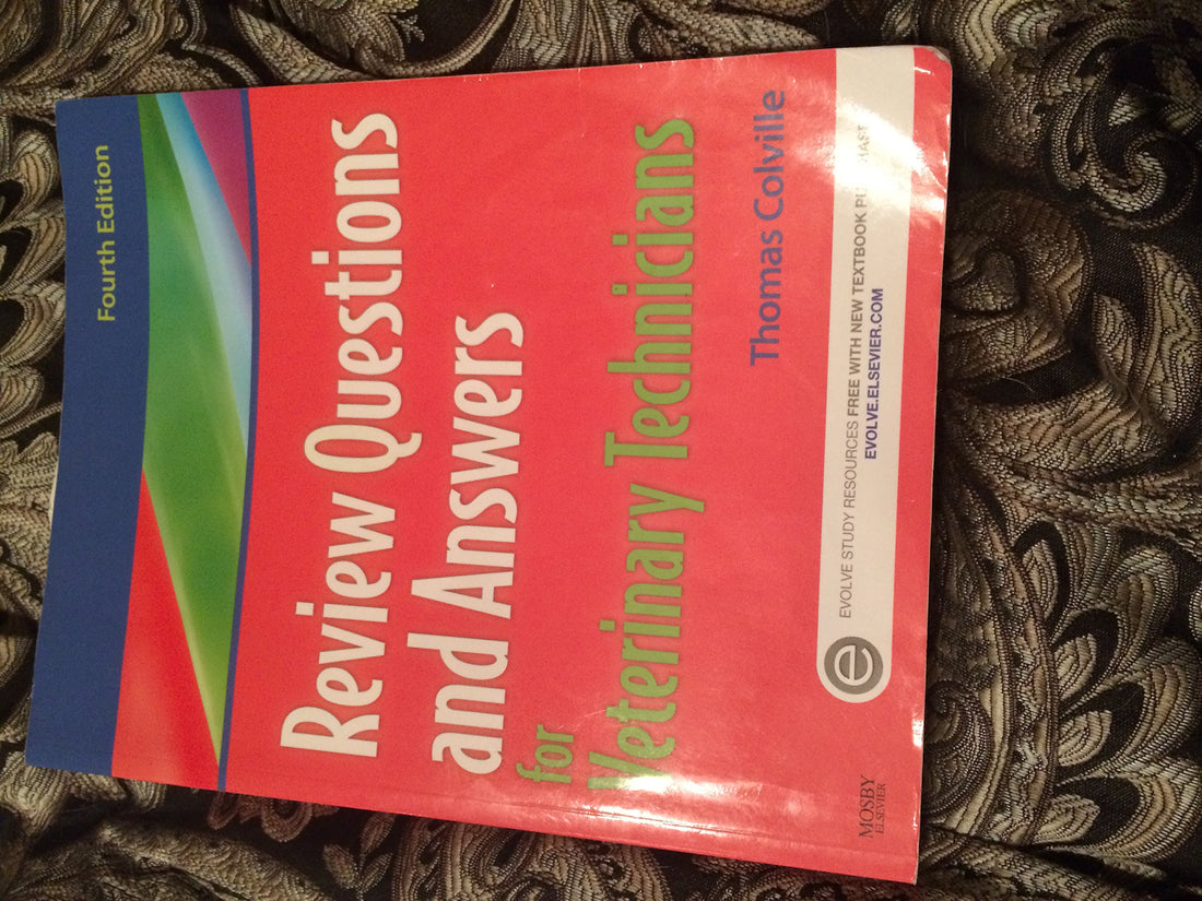 Review Questions and Answers for Veterinary Technicians - REVISED REPRINT