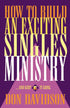 How to Build an Exciting Singles Ministry — used book cover
