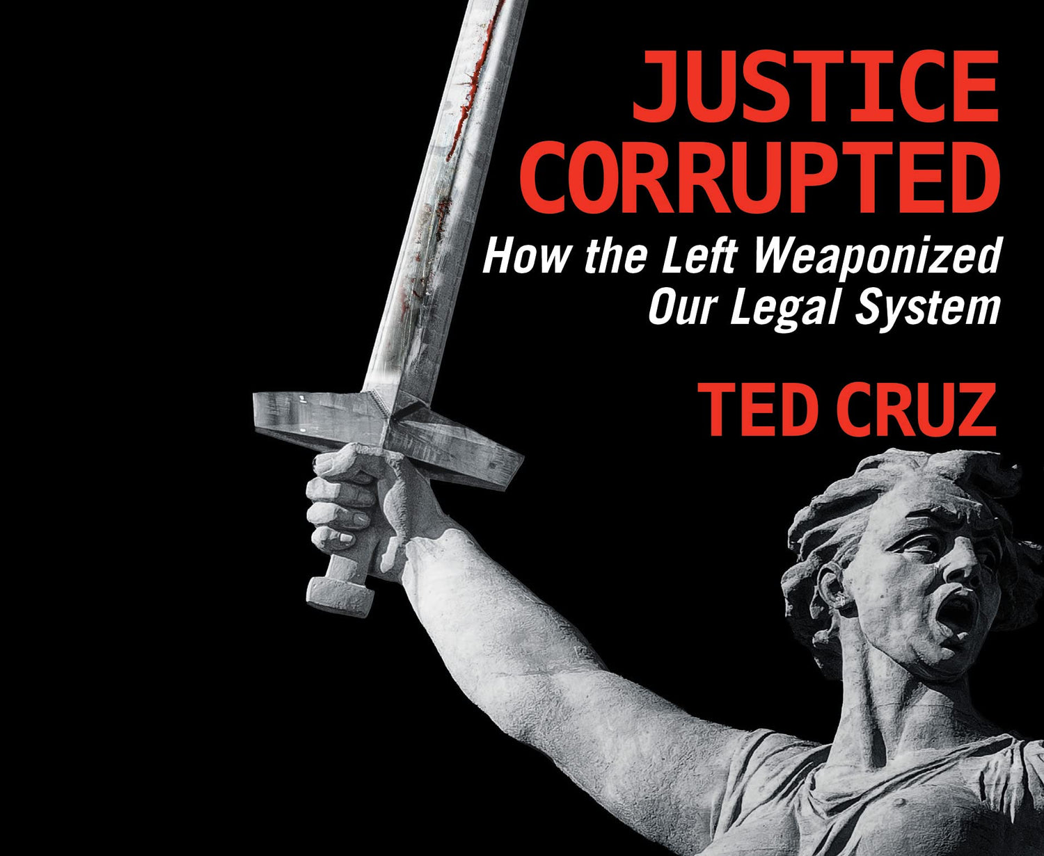 Justice Corrupted: How the Left Weaponized Our Legal System — used book cover