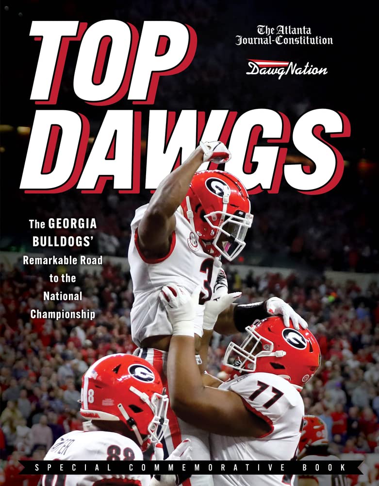 Top Dawgs (Hardcover): The Georgia Bulldogs&