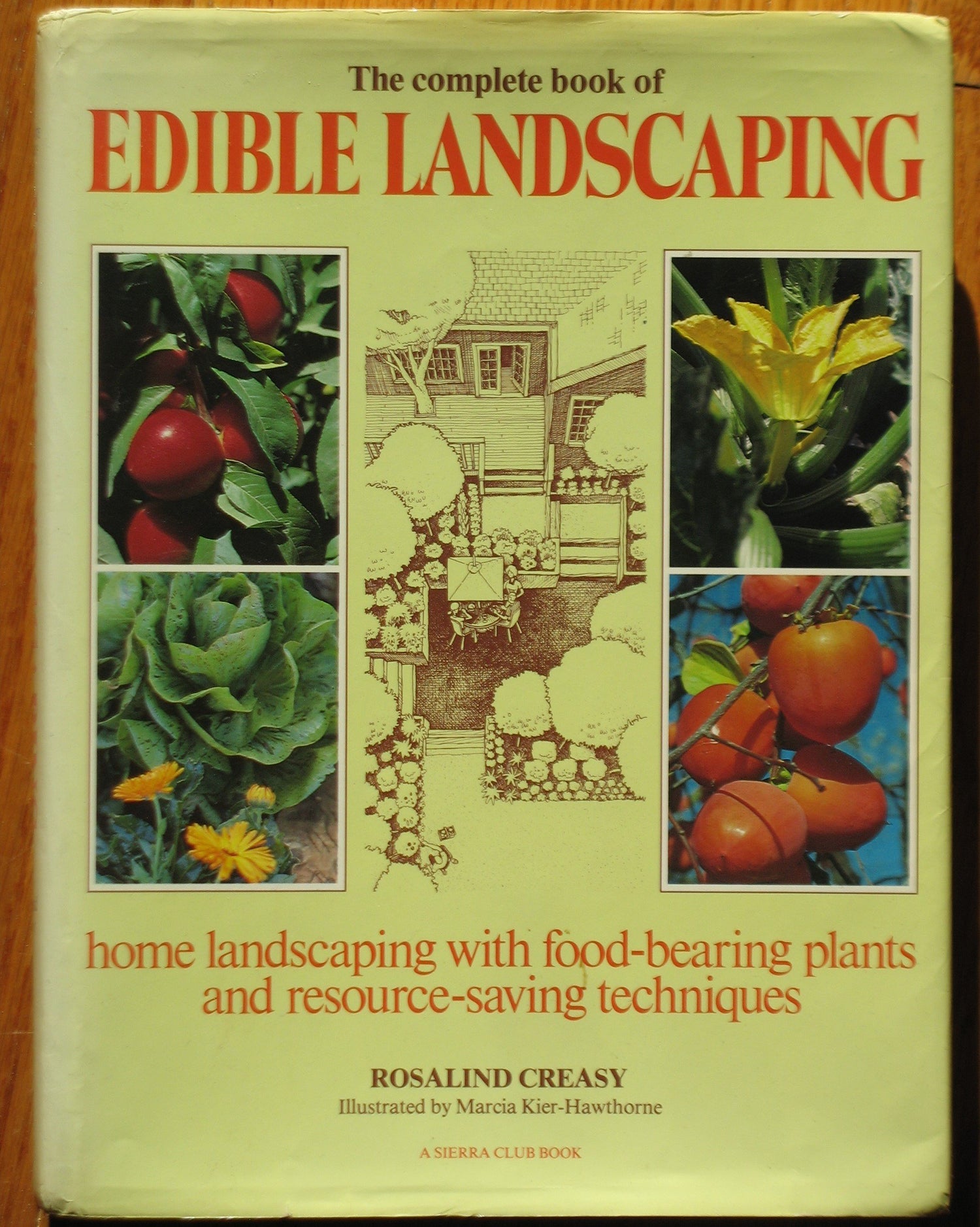 The Complete Book of Edible Landscaping