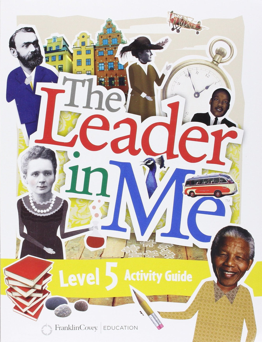 The Leader In Me Activity Guide Level 5