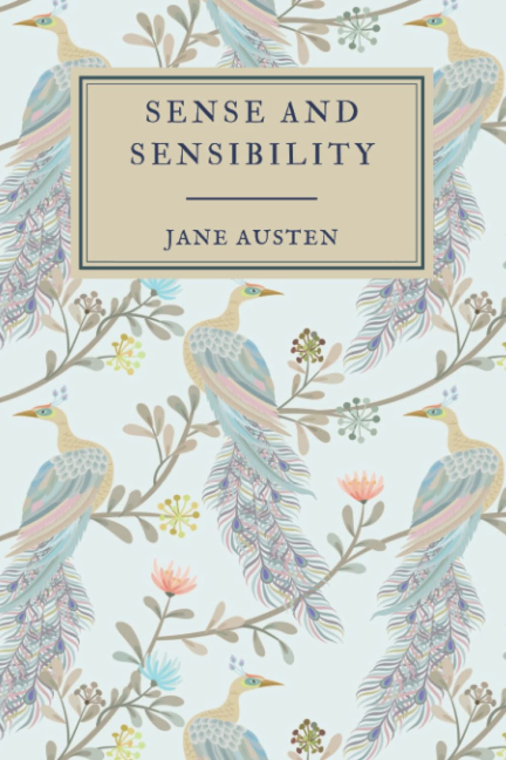 Sense And Sensibility (Peacock Edition)