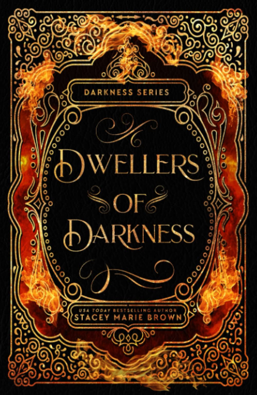 Dwellers Of Darkness- 10 year Anniversary (Darkness Series- 10 year Anniversary Edition)