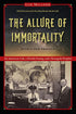 The Allure of Immortality — used book cover