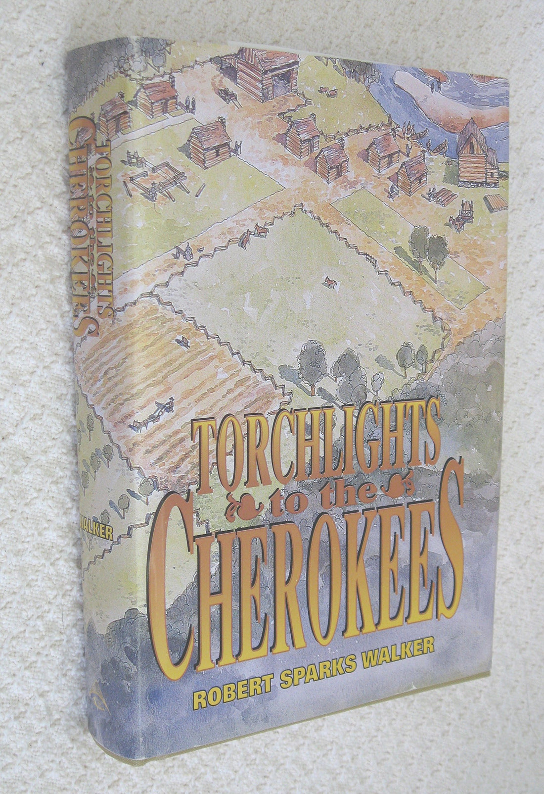 Torchlights to the Cherokees