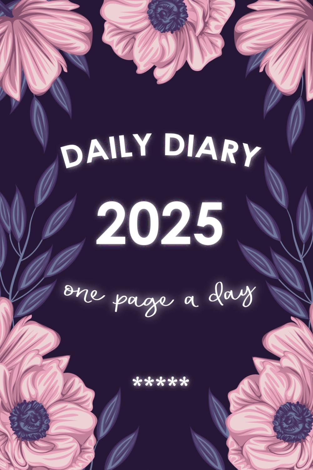 Daily Diary 2025 One Page A Day: 365 days Fully lined with dated