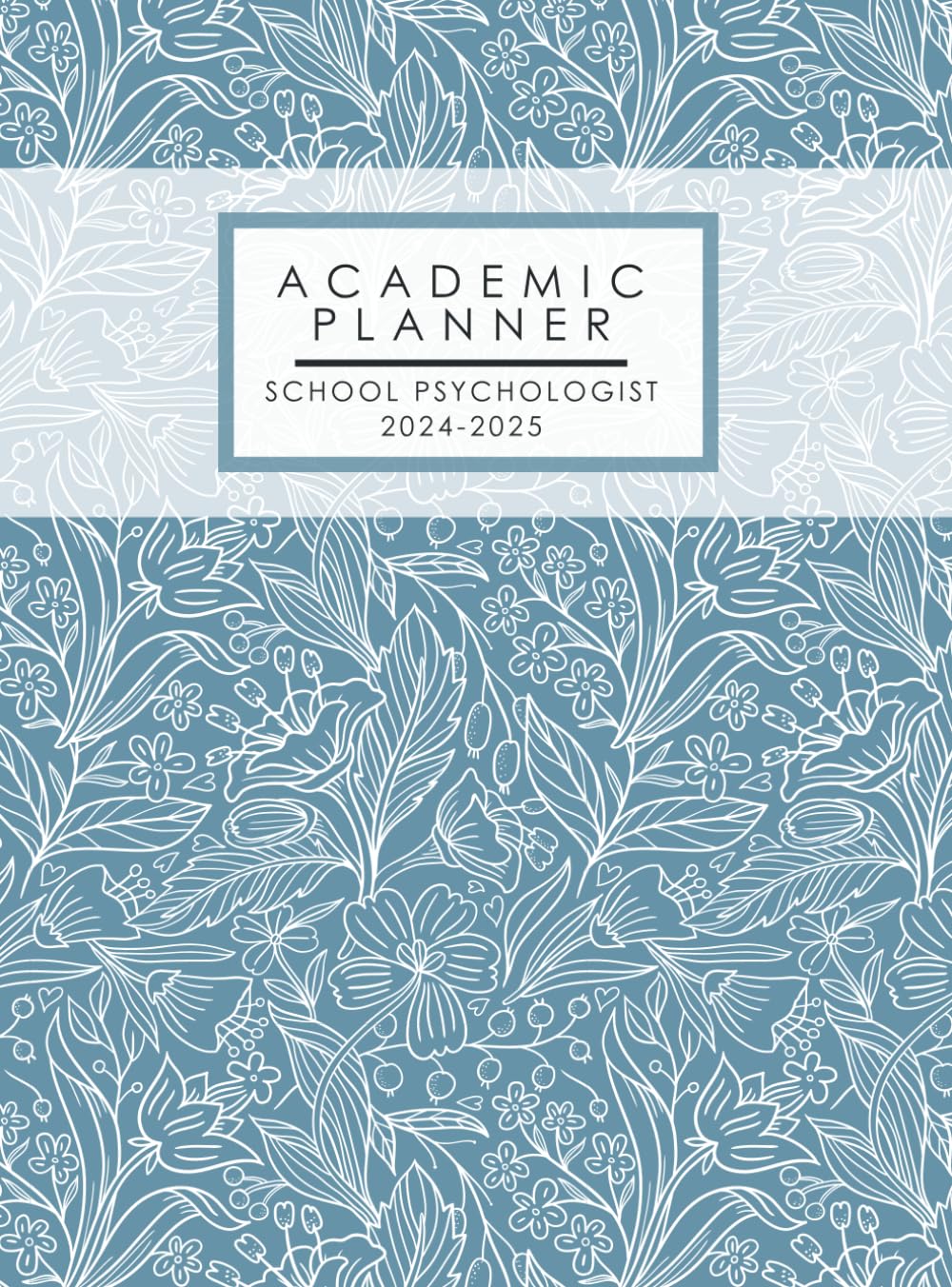 School Psych Resources July 2024 to June 2025 School Psychologist Academic Planner Paperback