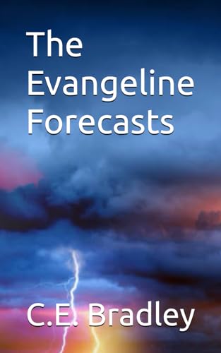 The Evangeline Forecasts