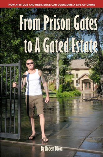 From Prison Gates To A Gated Estate