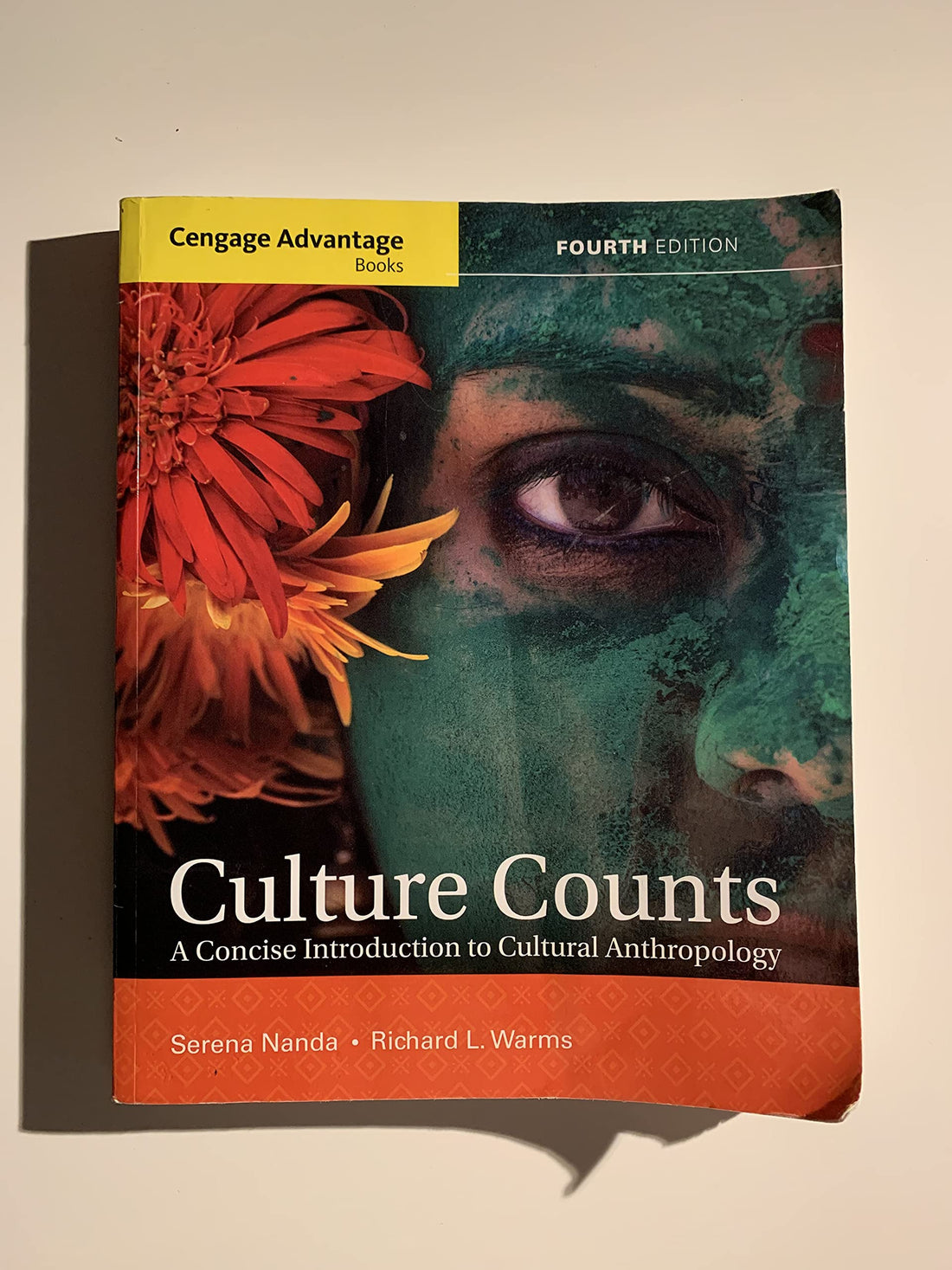 Cengage Advantage Books: Culture Counts: A Concise Introduction to Cultural Anthropology