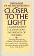 Closer to the Light — used book cover