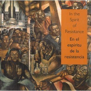 In the Spirit of Resistance : African-American Modernists &amp; the Mexican Muralist School