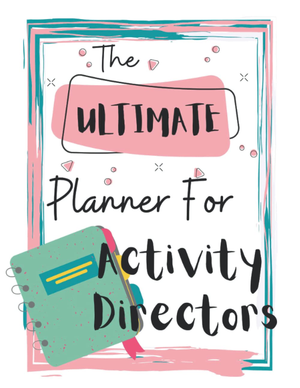 The Ultimate Planner for Activity Directors — used book cover