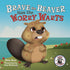 Brave the Beaver Has the Worry Warts — used book cover