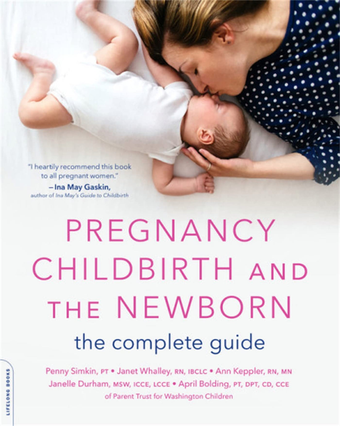 Pregnancy, Childbirth, and the Newborn — used book cover