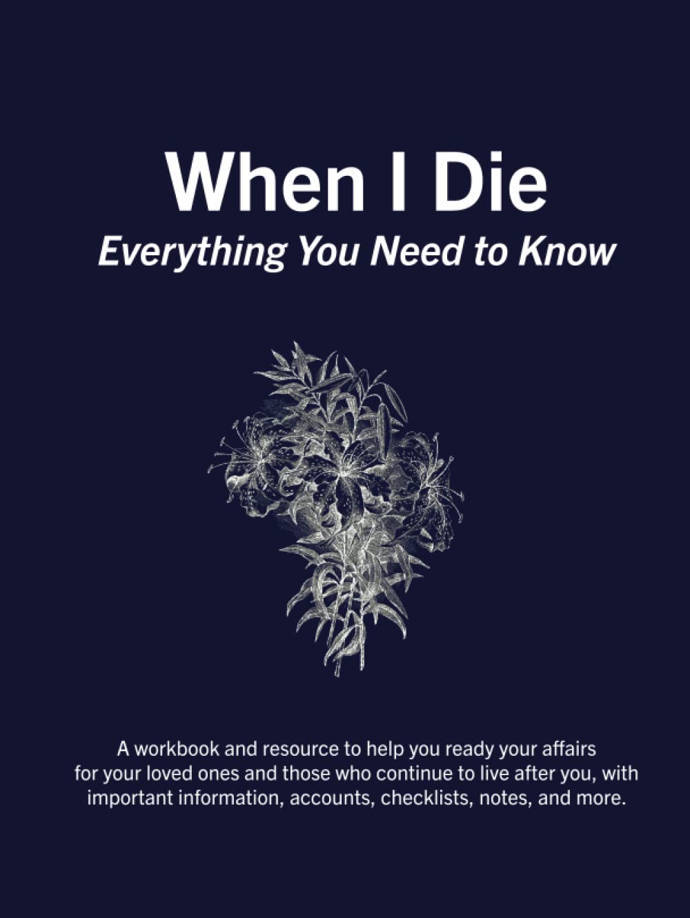 When I Die | Planner and Organizer for Accounts and Assets | Fill in the blank, instructions for estate planning, probate — used book cover