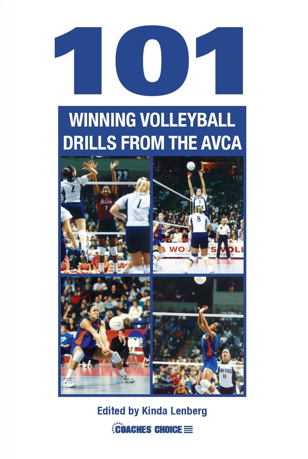 101 Winning Volleyball Drills from Avca (The Art &amp; Science of Coaching Series)