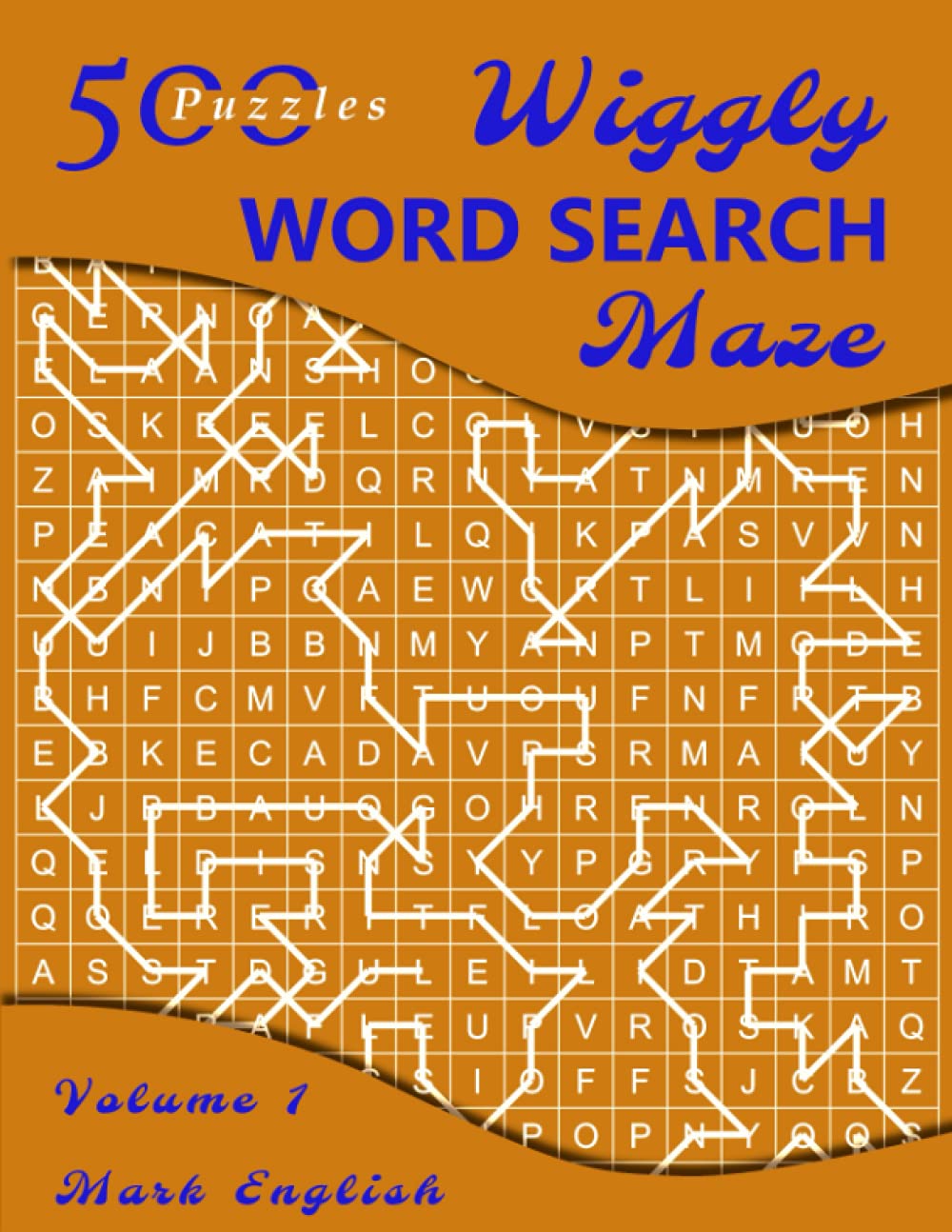 Wiggly Word Search Maze, Volume 1: 500 Puzzles (Word Search Variations)