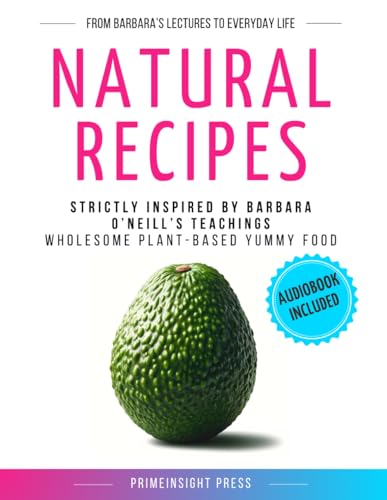 Natural Recipes Inspired by Barbara O&