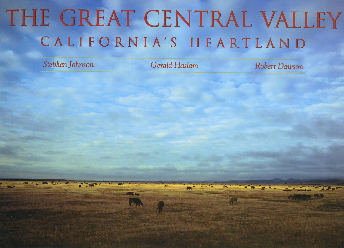 The Great Central Valley: California&