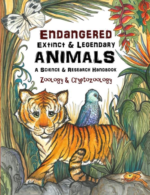 Endangered, Extinct &amp; Legendary Animals | A Science &amp; Research Handbook — used book cover