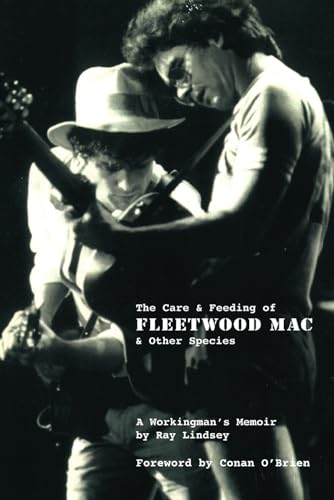 The Care and Feeding of Fleetwood Mac and Other Species: A Workingman&